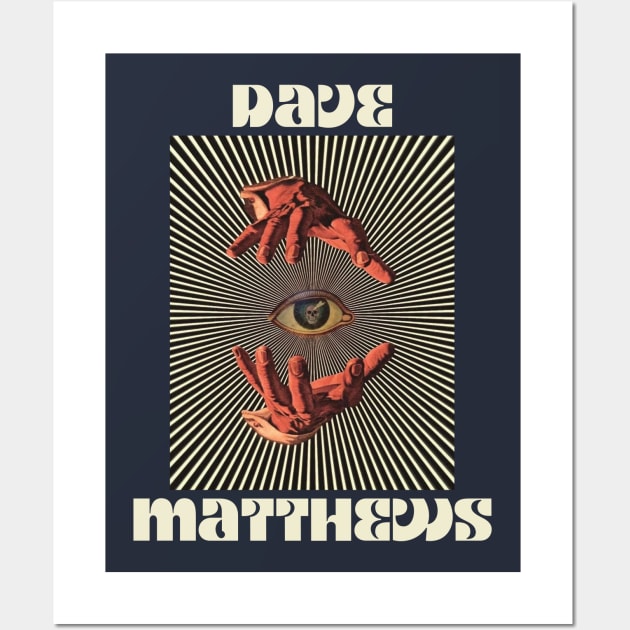 Hand Eyes Dave Matthews Wall Art by Kiho Jise